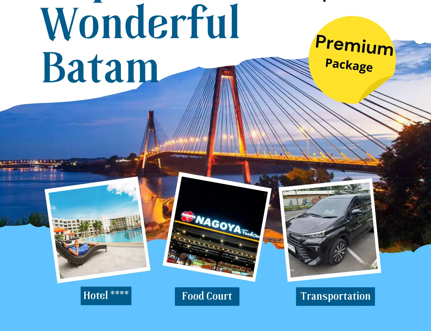 3 Day 2 Night Trip BATAM